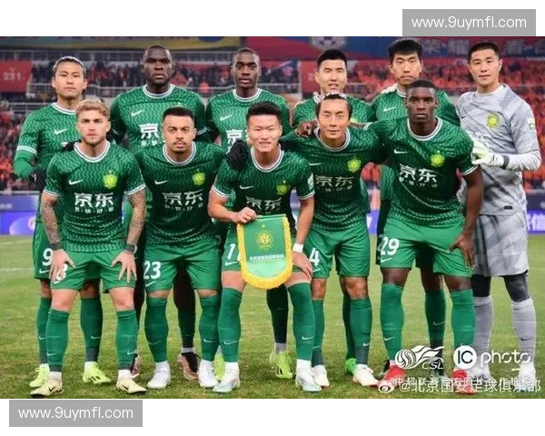 围绕国安足球联赛探寻球队发展与竞技格局新趋势深度解析未来赛季走向